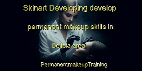 Skinart Developing develop permanent makeup skills in Delicia area | #PermanentmakeupTraining #PermanentmakeupClasses #SkinartTraining-Argentina