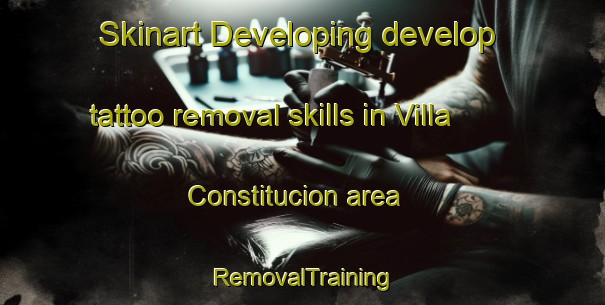 Skinart Developing develop tattoo removal skills in Villa Constitucion area | RemovalTraining | RemovalClasses | SkinartTraining-Argentina