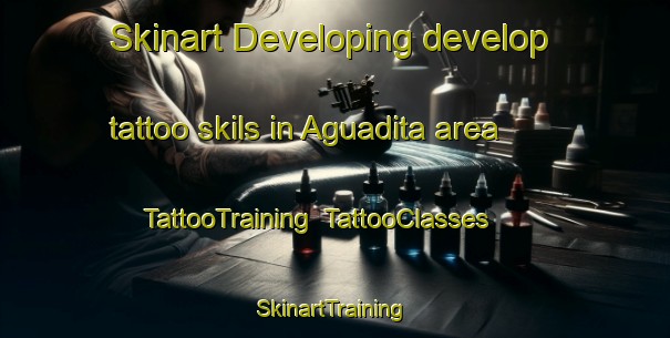 Skinart Developing develop tattoo skils in Aguadita area | TattooTraining | TattooClasses | SkinartTraining-Argentina