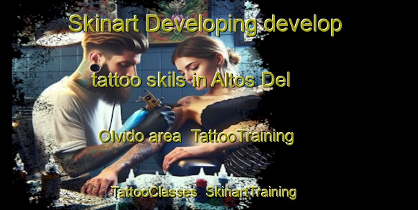Skinart Developing develop tattoo skils in Altos Del Olvido area | TattooTraining | TattooClasses | SkinartTraining-Argentina