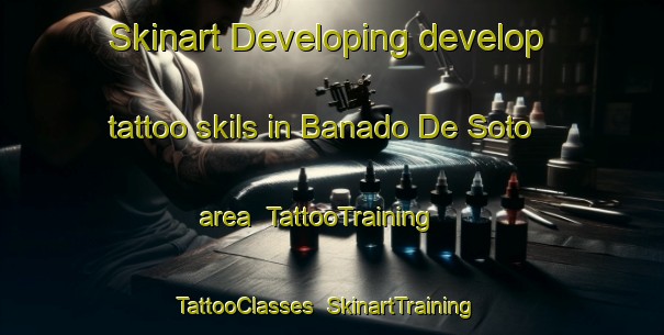Skinart Developing develop tattoo skils in Banado De Soto area | TattooTraining | TattooClasses | SkinartTraining-Argentina