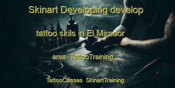 Skinart Developing develop tattoo skils in El Mirador area | TattooTraining | TattooClasses | SkinartTraining-Argentina