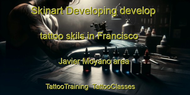 Skinart Developing develop tattoo skils in Francisco Javier Moyano area | TattooTraining | TattooClasses | SkinartTraining-Argentina