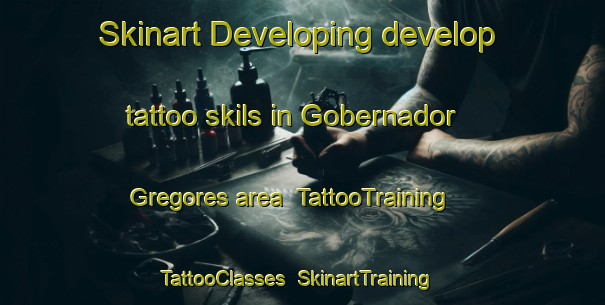 Skinart Developing develop tattoo skils in Gobernador Gregores area | TattooTraining | TattooClasses | SkinartTraining-Argentina