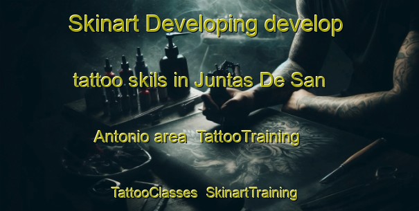 Skinart Developing develop tattoo skils in Juntas De San Antonio area | TattooTraining | TattooClasses | SkinartTraining-Argentina