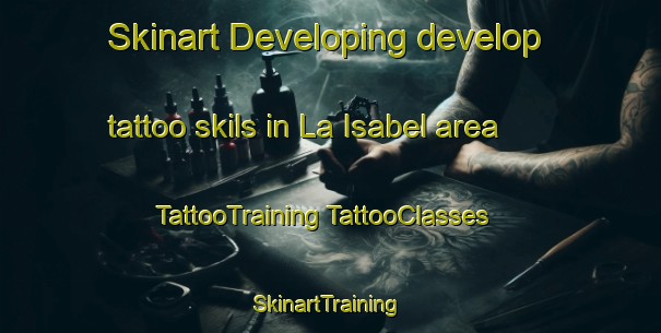 Skinart Developing develop tattoo skils in La Isabel area | #TattooTraining #TattooClasses #SkinartTraining-Argentina