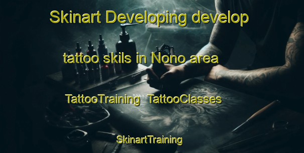 Skinart Developing develop tattoo skils in Nono area | TattooTraining | TattooClasses | SkinartTraining-Argentina