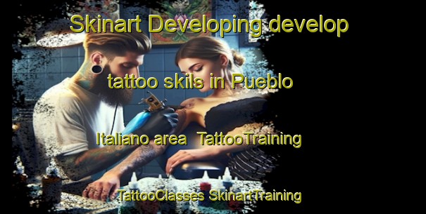 Skinart Developing develop tattoo skils in Pueblo Italiano area | #TattooTraining #TattooClasses #SkinartTraining-Argentina