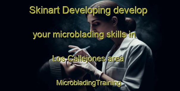 Skinart Developing develop your microblading skills in Los Callejones area | #MicrobladingTraining #MicrobladingClasses #SkinartTraining-Argentina