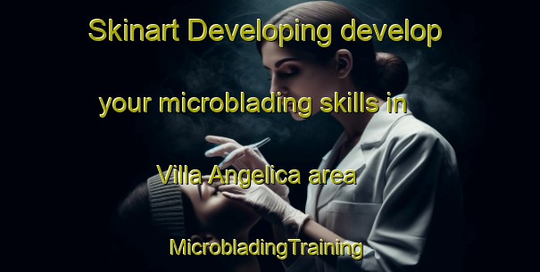 Skinart Developing develop your microblading skills in Villa Angelica area | #MicrobladingTraining #MicrobladingClasses #SkinartTraining-Argentina