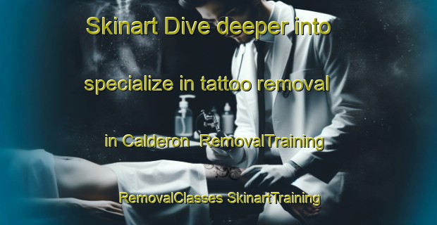 Skinart Dive deeper into specialize in tattoo removal in Calderon | #RemovalTraining #RemovalClasses #SkinartTraining-Argentina