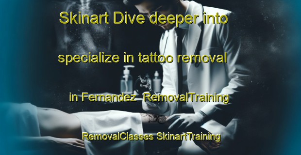 Skinart Dive deeper into specialize in tattoo removal in Fernandez | #RemovalTraining #RemovalClasses #SkinartTraining-Argentina