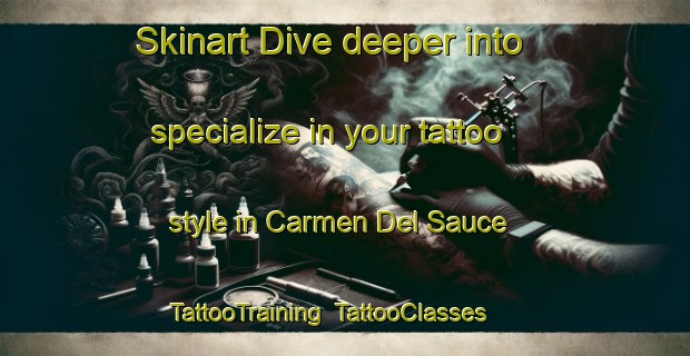 Skinart Dive deeper into specialize in your tattoo style in Carmen Del Sauce | TattooTraining | TattooClasses | SkinartTraining-Argentina
