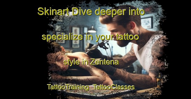 Skinart Dive deeper into specialize in your tattoo style in Zentena | TattooTraining | TattooClasses | SkinartTraining-Argentina