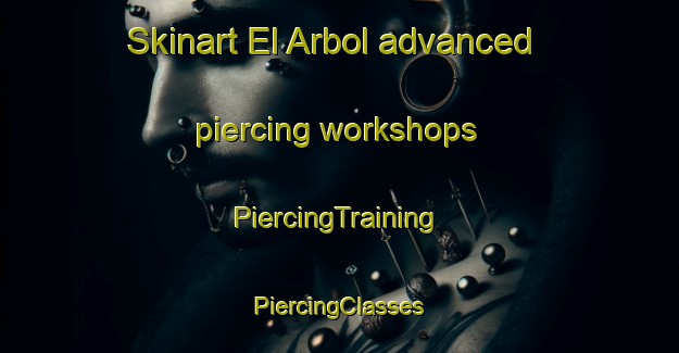 Skinart El Arbol advanced piercing workshops | #PiercingTraining #PiercingClasses #SkinartTraining-Argentina