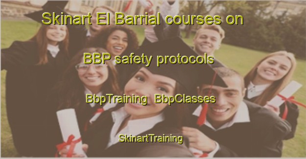 Skinart El Barrial courses on BBP safety protocols | BbpTraining | BbpClasses | SkinartTraining-Argentina