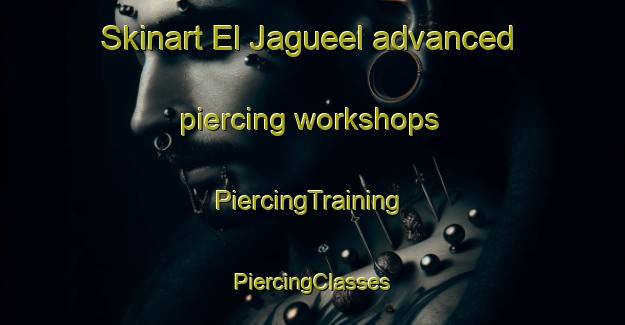 Skinart El Jagueel advanced piercing workshops | #PiercingTraining #PiercingClasses #SkinartTraining-Argentina