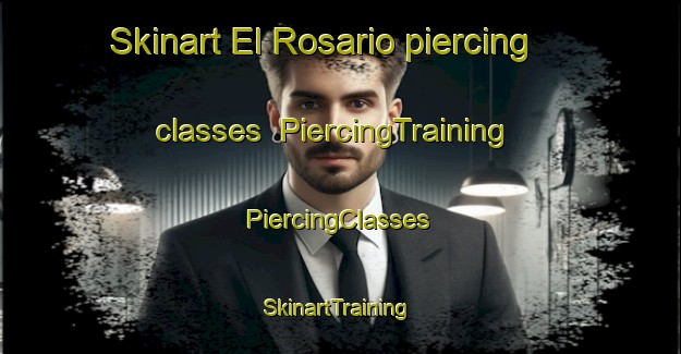 Skinart El Rosario piercing classes | #PiercingTraining #PiercingClasses #SkinartTraining-Argentina