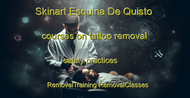 Skinart Esquina De Quisto courses on tattoo removal safety practices | #RemovalTraining #RemovalClasses #SkinartTraining-Argentina