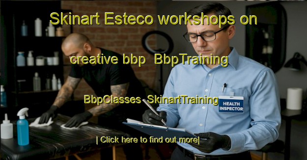 Skinart Esteco workshops on creative bbp | BbpTraining | BbpClasses | SkinartTraining-Argentina
