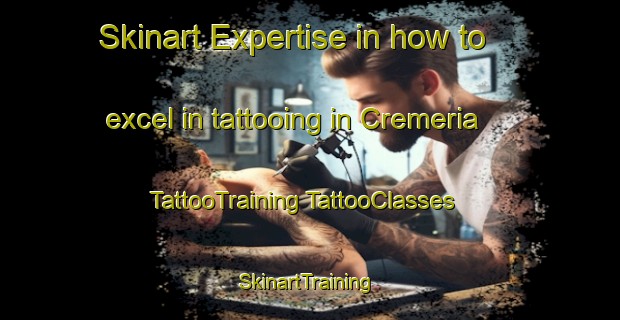 Skinart Expertise in how to excel in tattooing in Cremeria | #TattooTraining #TattooClasses #SkinartTraining-Argentina