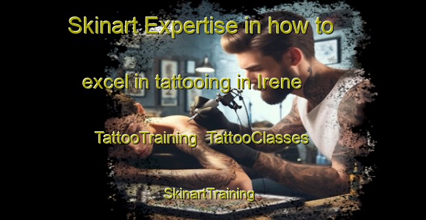 Skinart Expertise in how to excel in tattooing in Irene | TattooTraining | TattooClasses | SkinartTraining-Argentina
