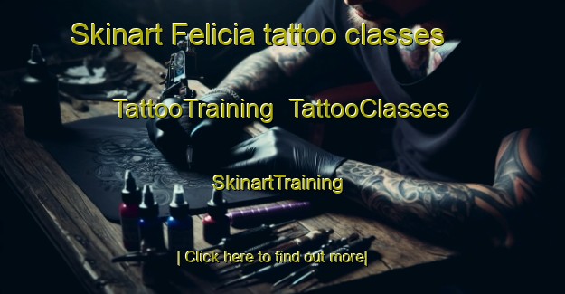 Skinart Felicia tattoo classes | TattooTraining | TattooClasses | SkinartTraining-Argentina