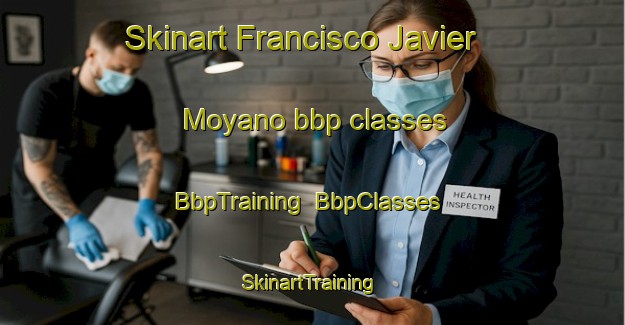 Skinart Francisco Javier Moyano bbp classes | BbpTraining | BbpClasses | SkinartTraining-Argentina