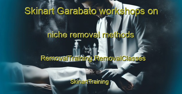 Skinart Garabato workshops on niche removal methods | #RemovalTraining #RemovalClasses #SkinartTraining-Argentina