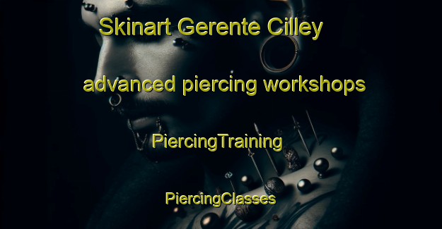 Skinart Gerente Cilley advanced piercing workshops | #PiercingTraining #PiercingClasses #SkinartTraining-Argentina