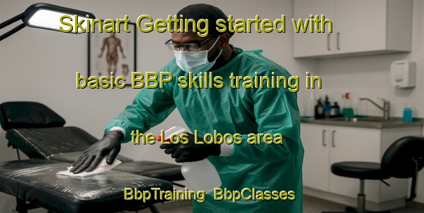 Skinart Getting started with basic BBP skills training in the Los Lobos area | BbpTraining | BbpClasses | SkinartTraining-Argentina