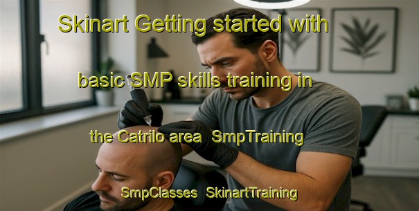 Skinart Getting started with basic SMP skills training in the Catrilo area | SmpTraining | SmpClasses | SkinartTraining-Argentina