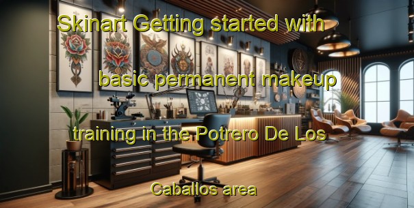 Skinart Getting started with basic permanent makeup training in the Potrero De Los Caballos area | PermanentmakeupTraining | PermanentmakeupClasses | SkinartTraining-Argentina