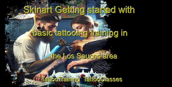 Skinart Getting started with basic tattooing training in the Los Sauces area | TattooTraining | TattooClasses | SkinartTraining-Argentina