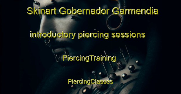 Skinart Gobernador Garmendia introductory piercing sessions | #PiercingTraining #PiercingClasses #SkinartTraining-Argentina