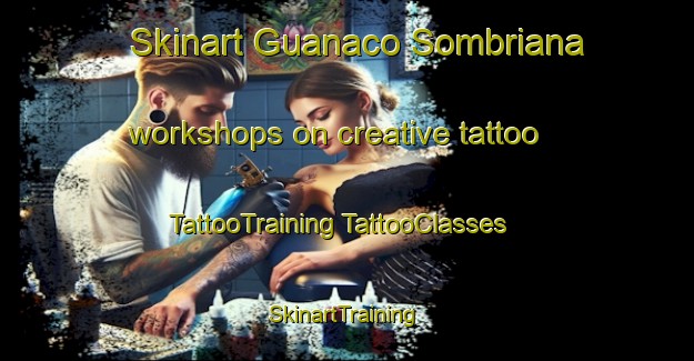 Skinart Guanaco Sombriana workshops on creative tattoo | #TattooTraining #TattooClasses #SkinartTraining-Argentina