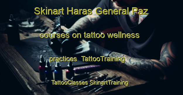 Skinart Haras General Paz courses on tattoo wellness practices | #TattooTraining #TattooClasses #SkinartTraining-Argentina