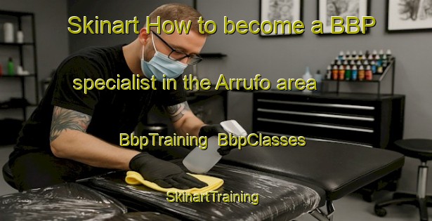 Skinart How to become a BBP specialist in the Arrufo area | BbpTraining | BbpClasses | SkinartTraining-Argentina