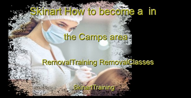 Skinart How to become a  in the Camps area | #RemovalTraining #RemovalClasses #SkinartTraining-Argentina