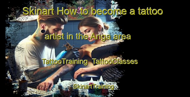 Skinart How to become a tattoo artist in the Anga area | TattooTraining | TattooClasses | SkinartTraining-Argentina