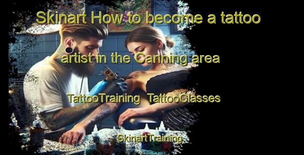 Skinart How to become a tattoo artist in the Canning area | TattooTraining | TattooClasses | SkinartTraining-Argentina