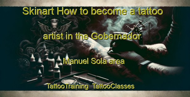 Skinart How to become a tattoo artist in the Gobernador Manuel Sola area | TattooTraining | TattooClasses | SkinartTraining-Argentina