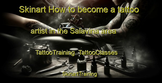 Skinart How to become a tattoo artist in the Salavina area | TattooTraining | TattooClasses | SkinartTraining-Argentina