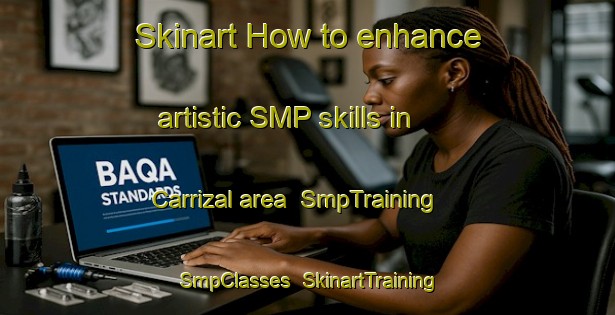 Skinart How to enhance artistic SMP skills in Carrizal area | SmpTraining | SmpClasses | SkinartTraining-Argentina