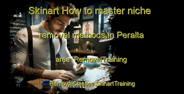 Skinart How to master niche removal methods in Peralta area | #RemovalTraining #RemovalClasses #SkinartTraining-Argentina