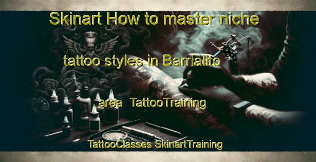 Skinart How to master niche tattoo styles in Barrialito area | #TattooTraining #TattooClasses #SkinartTraining-Argentina