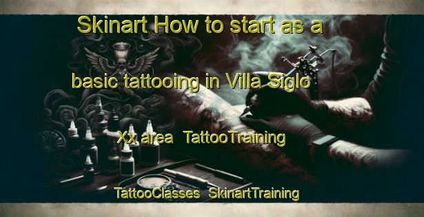 Skinart How to start as a basic tattooing in Villa Siglo Xx area | TattooTraining | TattooClasses | SkinartTraining-Argentina