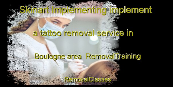 Skinart Implementing implement a tattoo removal service in Boulogne area | RemovalTraining | RemovalClasses | SkinartTraining-Argentina