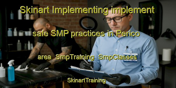 Skinart Implementing implement safe SMP practices in Perico area | SmpTraining | SmpClasses | SkinartTraining-Argentina