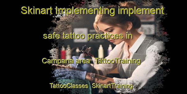 Skinart Implementing implement safe tattoo practices in Campana area | TattooTraining | TattooClasses | SkinartTraining-Argentina